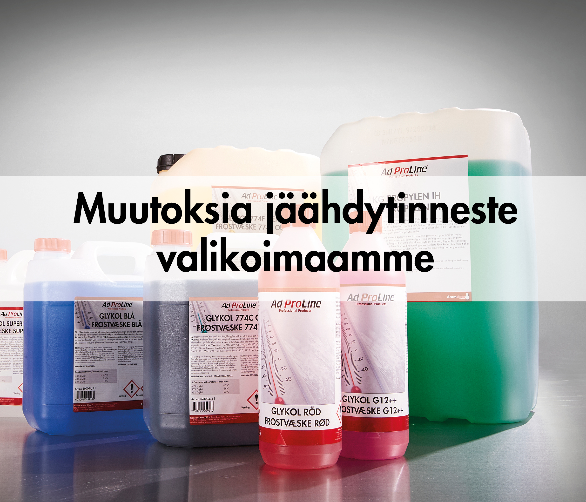 Muutoksia jäähdytinneste valikoimaamme